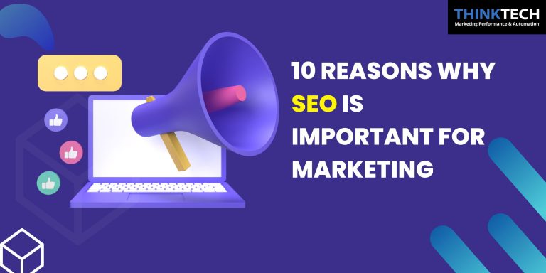 10 Reason Why SEO is Important for Marketing