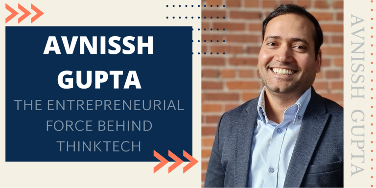 Avnissh Gupta ThinkTech